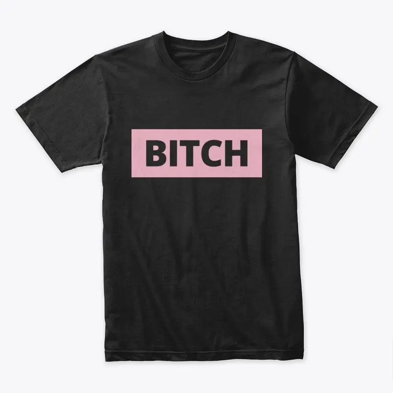 Bold Bitch in Pink #OWSmerch