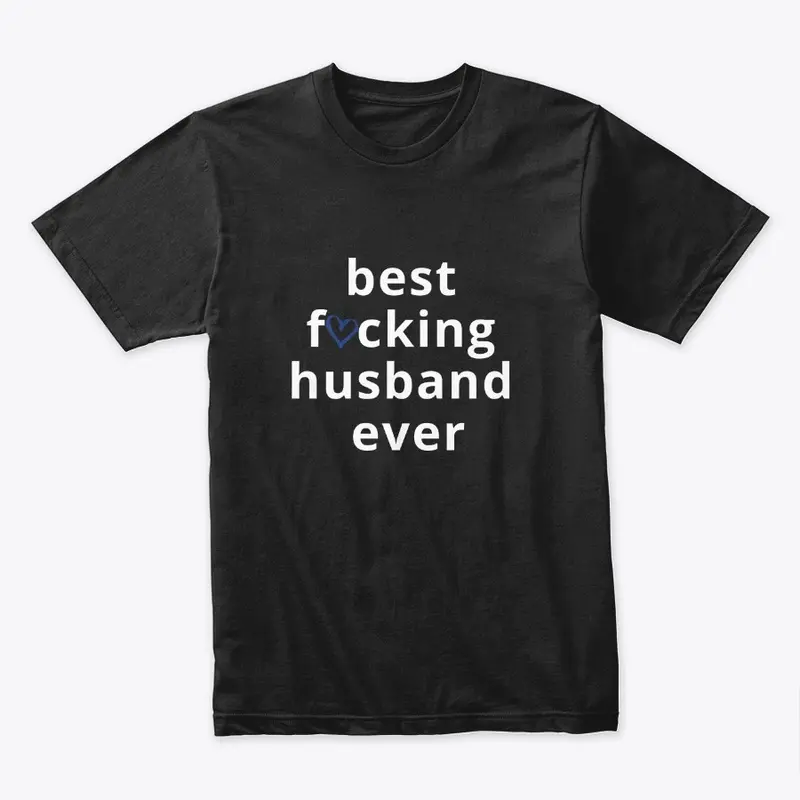 Best F* Husband Ever #OWSmerch